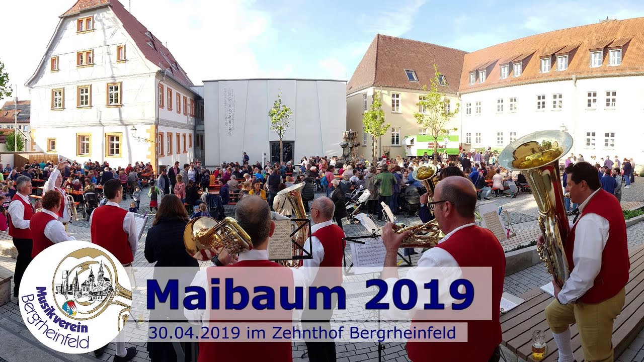 Bergrheinfelder Maibaum 2019 | Musikverein Bergrheinfeld