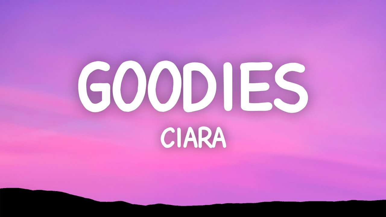 Ciara - Goodies (Lyrics) ft. Petey Pablo