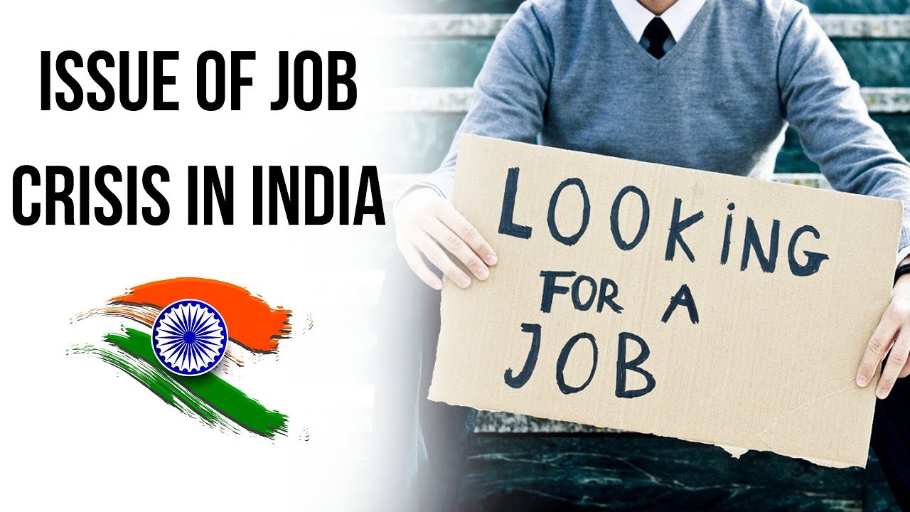 Issue of Job Crisis in India, Difference between Job Crisis and Wage Crisis, Current Affairs 2019