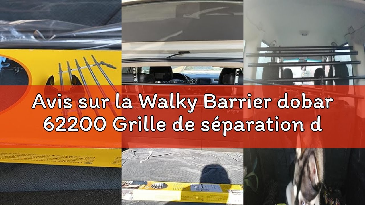 Avis sur la Walky Barrier dobar 62200 Grille de séparation de Coffre, pour Chien, Pliable, Adaptable