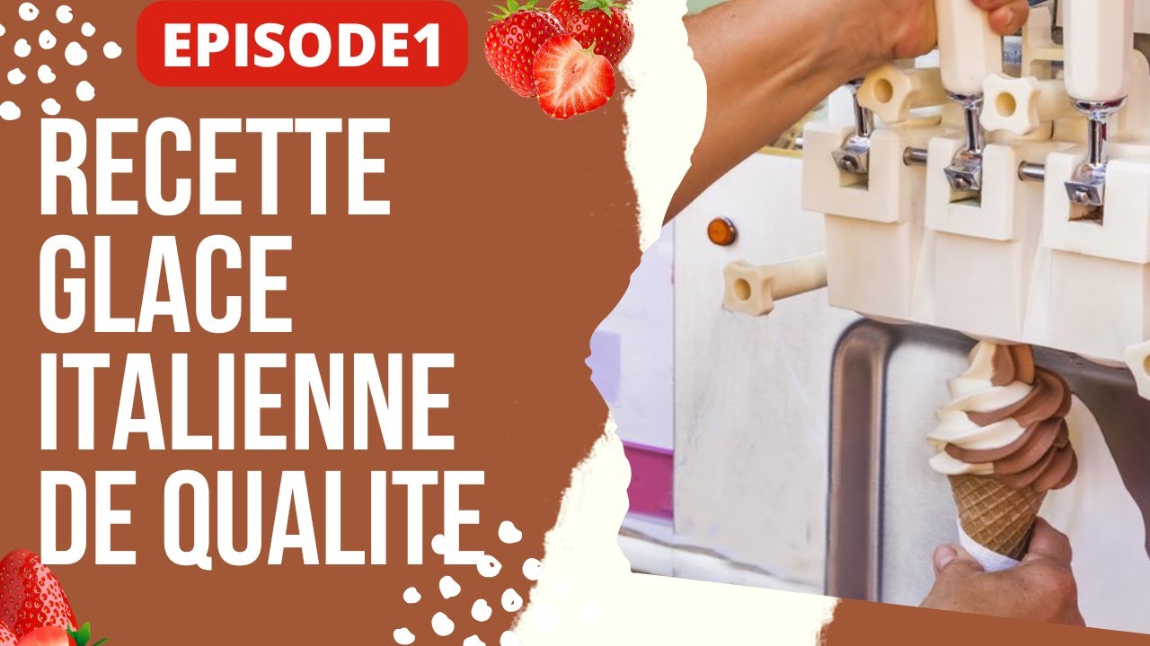 comment fabriquer la glace italienne: recette simple et facile
