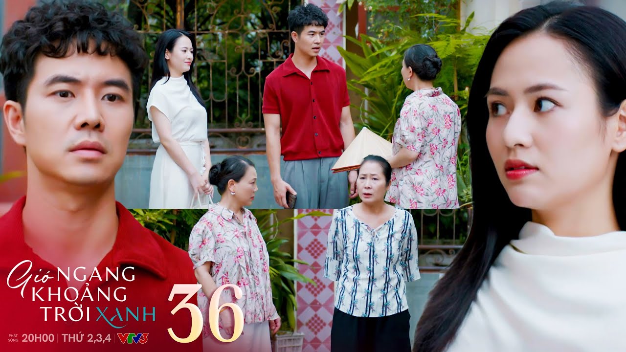 Gió ngang khoảng trời xanh tập 36 | Ngân và Dũng phải đi hẹn hò bất đắc dĩ theo yêu cầu của các mẹ