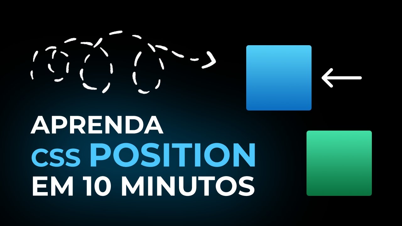 Aprenda CSS Position em 10 Minutos - Tutorial CSS para Iniciantes