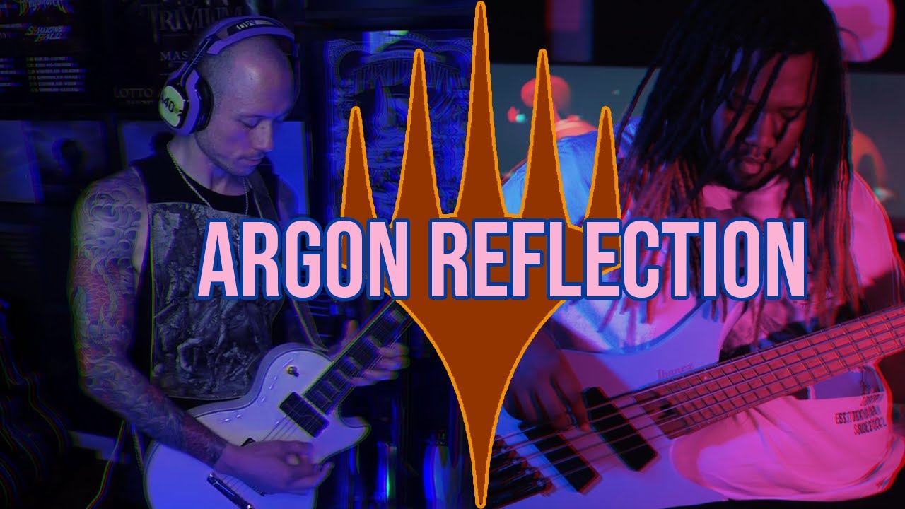 Tre Watson & @matthewkheafy || Argon Reflection (Official @mtg Soundtrack)