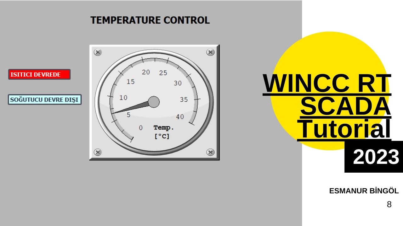 WINCC RT SCADA - Tutorial 8 - Temperature Control with Analog Inputs and Signals  (TiaPortal V17)