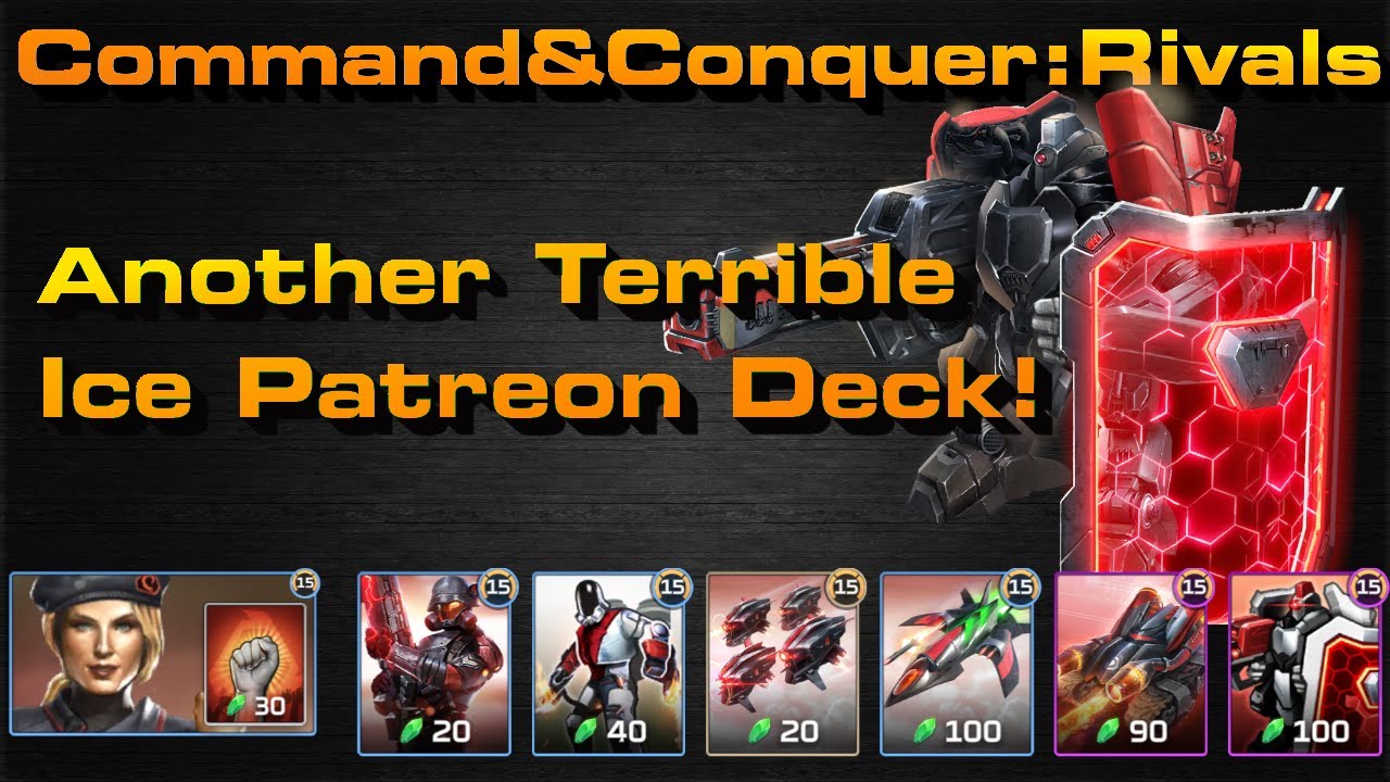 C&C Rivals: Another Terrible Ice Patreon Deck!