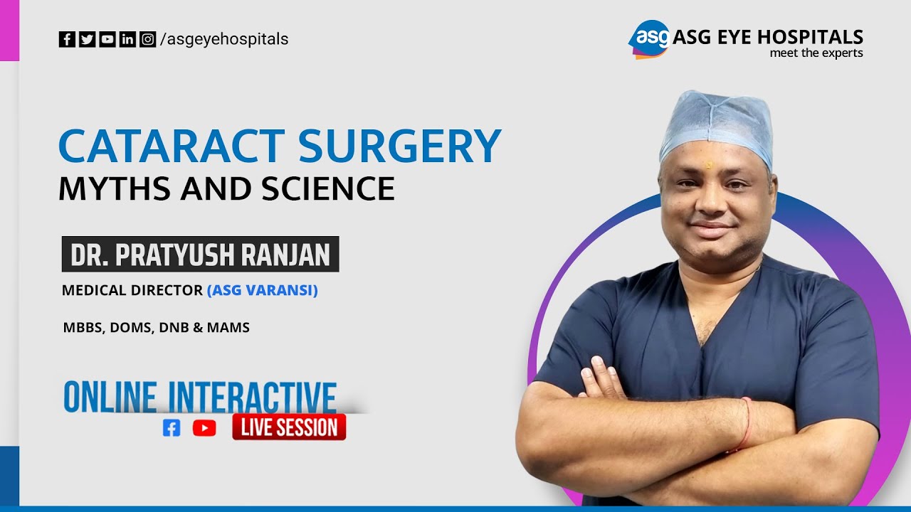 Live Session With Dr. Pratyush Ranjan | Cataract myths vs Science | Part 1