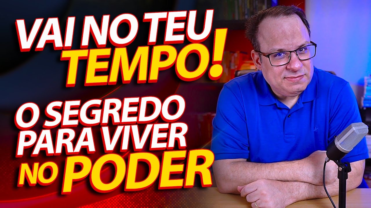 Vai no teu tempo! O SEGREDO para viver CHEIO do poder de Deus. (Felipe Seabra)