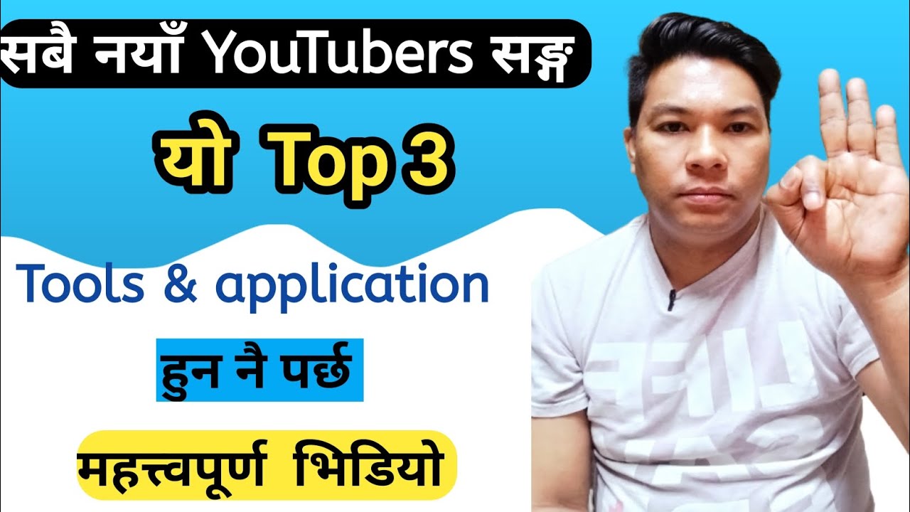 Top 3 Youtuber Tools and apps For  Every Youtuber !! यो अप्प्स सबै  Youtuber सङ्ग हुनुपर्छ