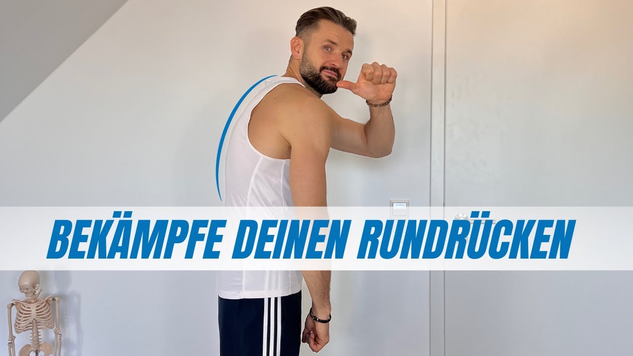 Bekämpfe deinen Rundrücken!