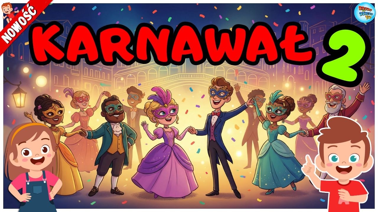 🎭 KAROLEK oraz TAJEMNICA KARNAWAŁU cz.2 – Maski Weneckie, Tańce w Rio i Zapusty | Bajka dla dzieci 🎉