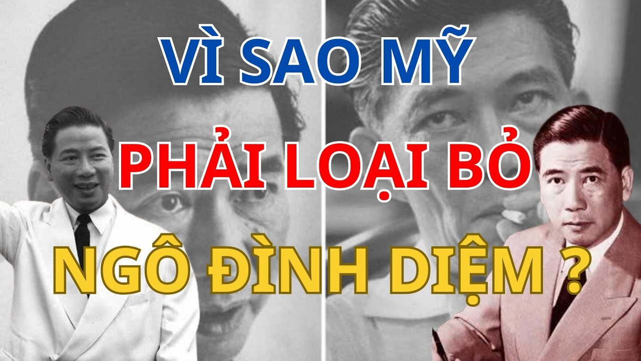 Vì Sao Mỹ Quyết Phải Loại Bỏ Ngô Đình Diệm? Giải Mã Hồ Sơ Mật Gây Chấn Động