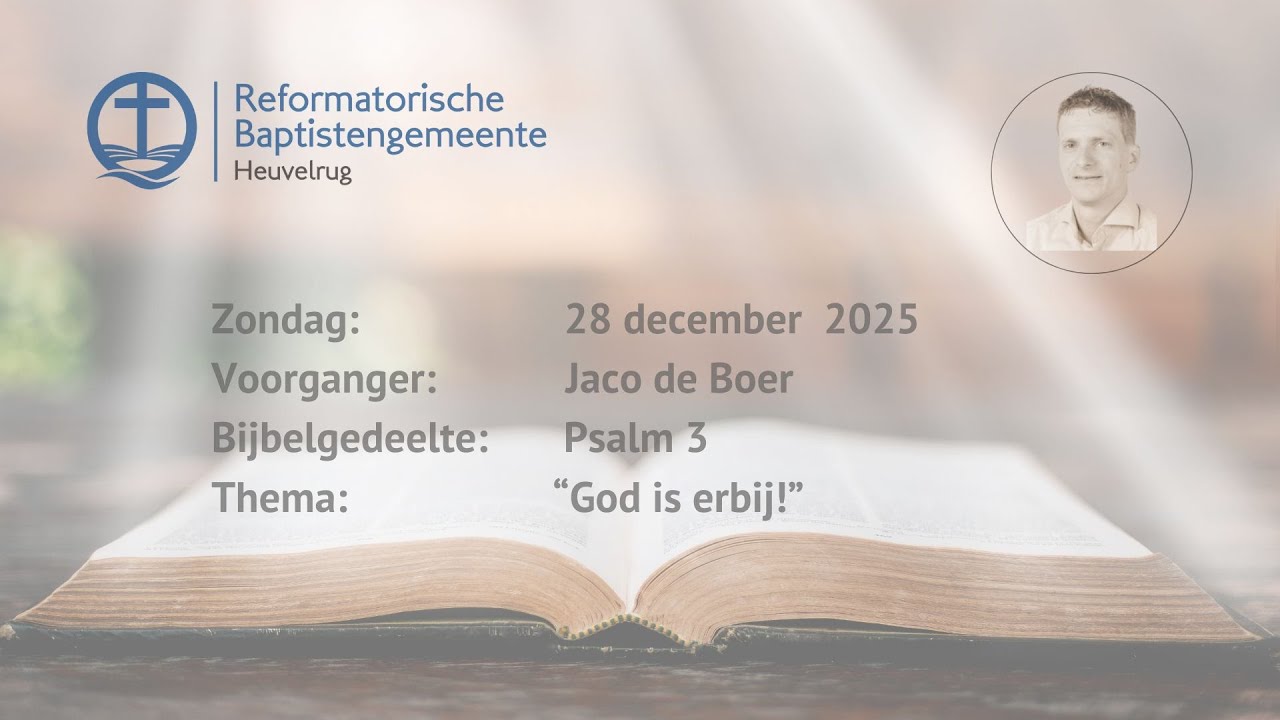 God is erbij! | Psalm 3 | Jaco de Boer