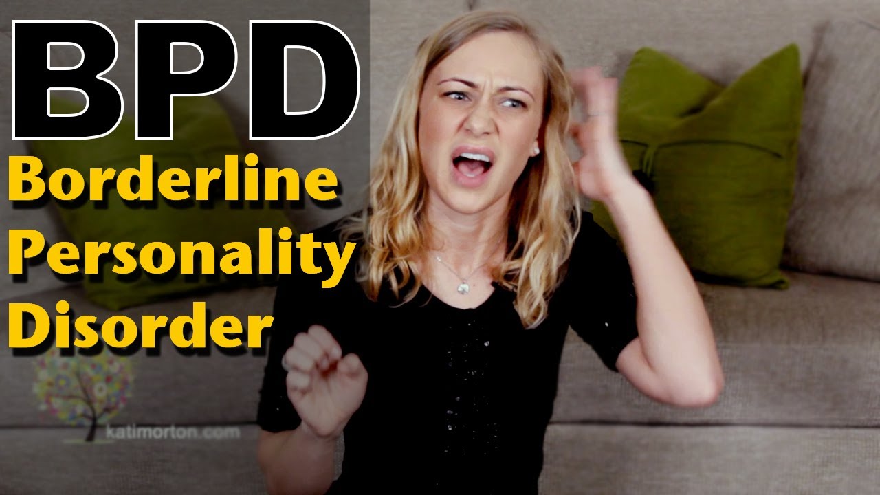 What is Borderline Personality Disorder? | Kati Morton