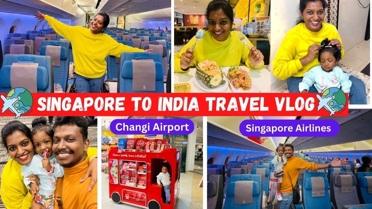 இந்தியா கிளம்பிட்டோம் | Singapore to India Travel with Toddler | Singapore Airlines | Changi Airport