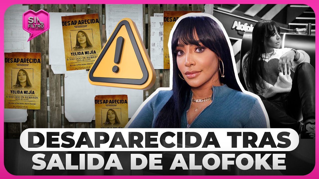YELIDÁ MEJÍA REPORTADA DESAPARECIDA TRAS SALIDA DE ALOFOKE