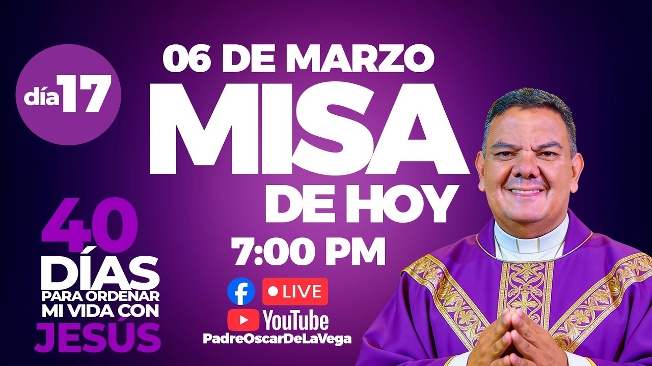 EN VIVO🔴Santa Misa de Hoy Viernes 06 de Marzo  PadreOscarDeLaVega