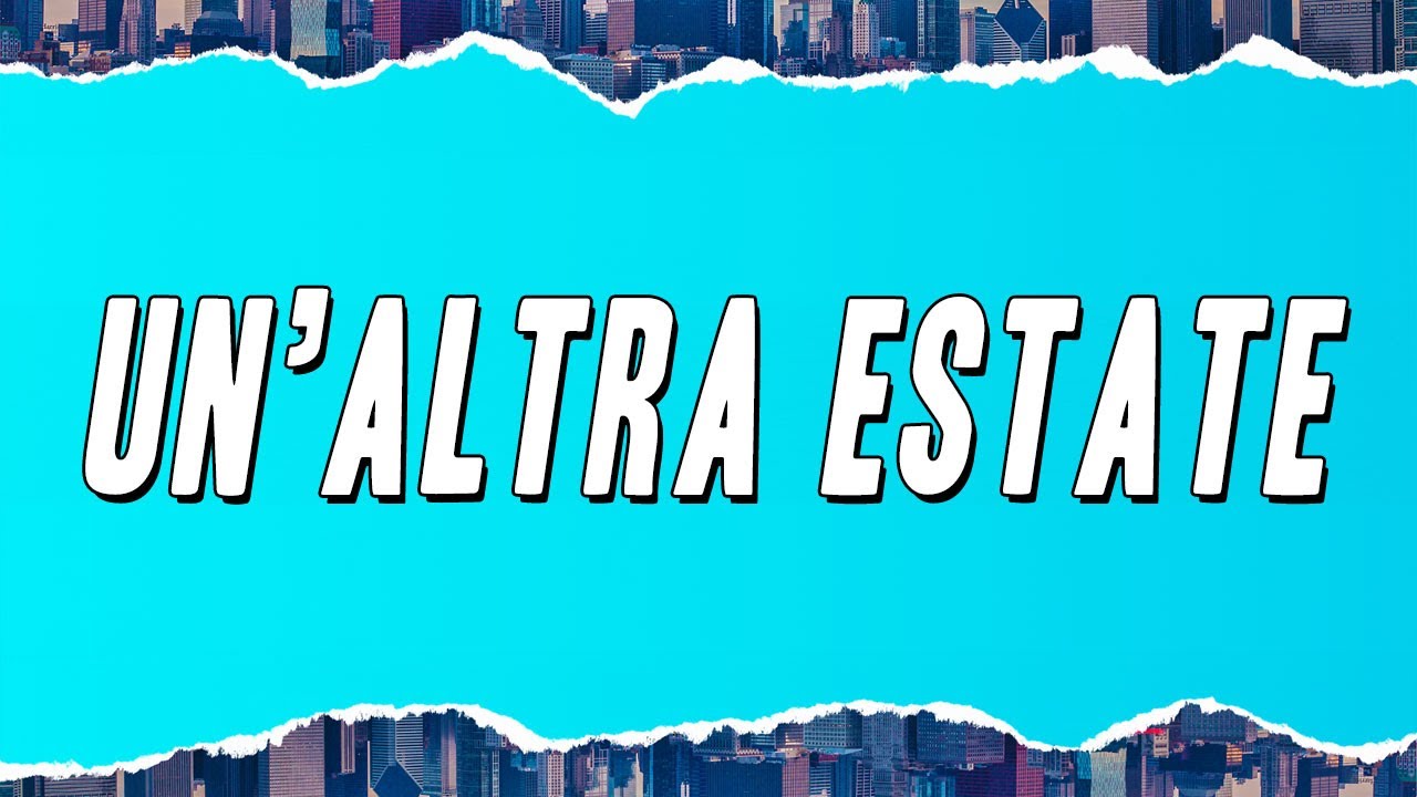 Collage - Un'Altra Estate (Testo)
