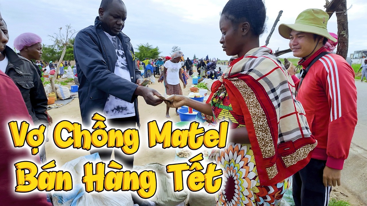 Vợ Chồng Em Matel Đi Bán Sản Phẩm Do Chính Tay Mình Làm Ra Ở Chợ Đầu Mối