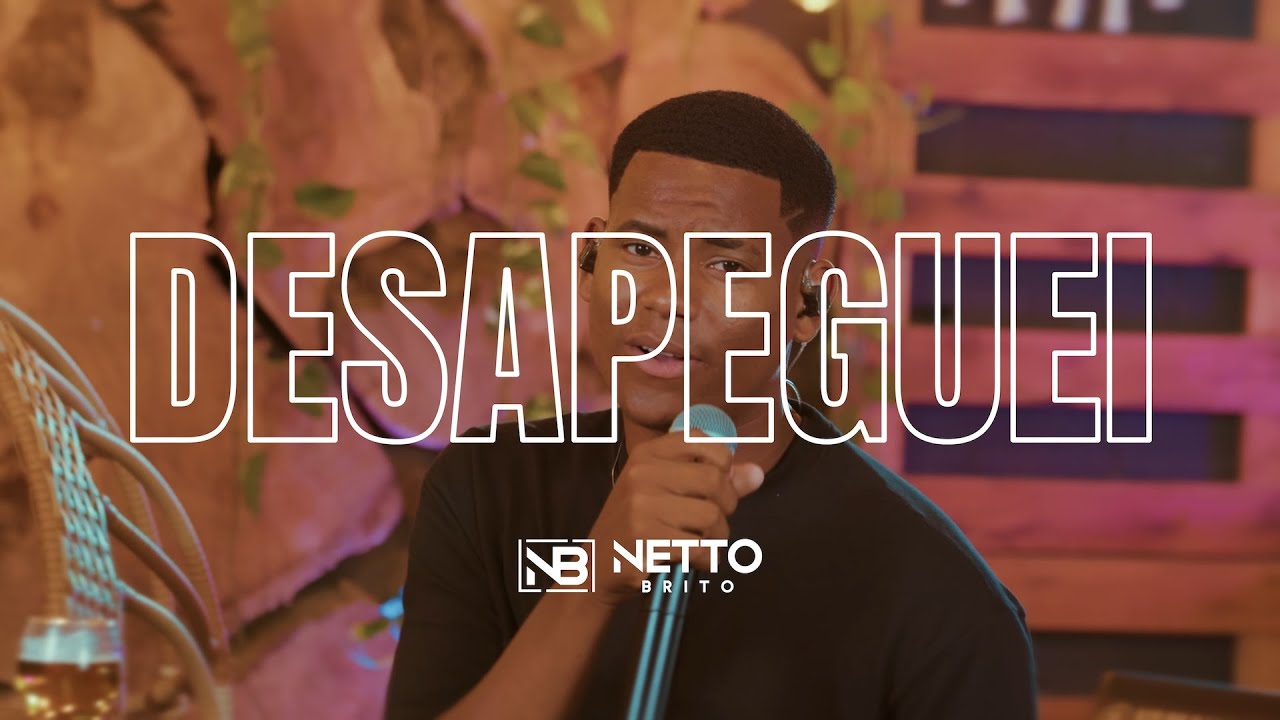 Desapeguei - Netto Brito - OFICIAL