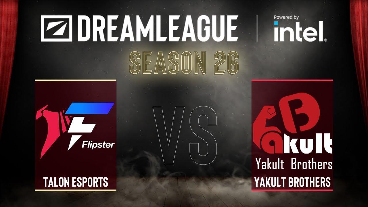 Dota2 - Flipster Talon vs Yakult Brothers - DreamLeague Season 26 - Group B