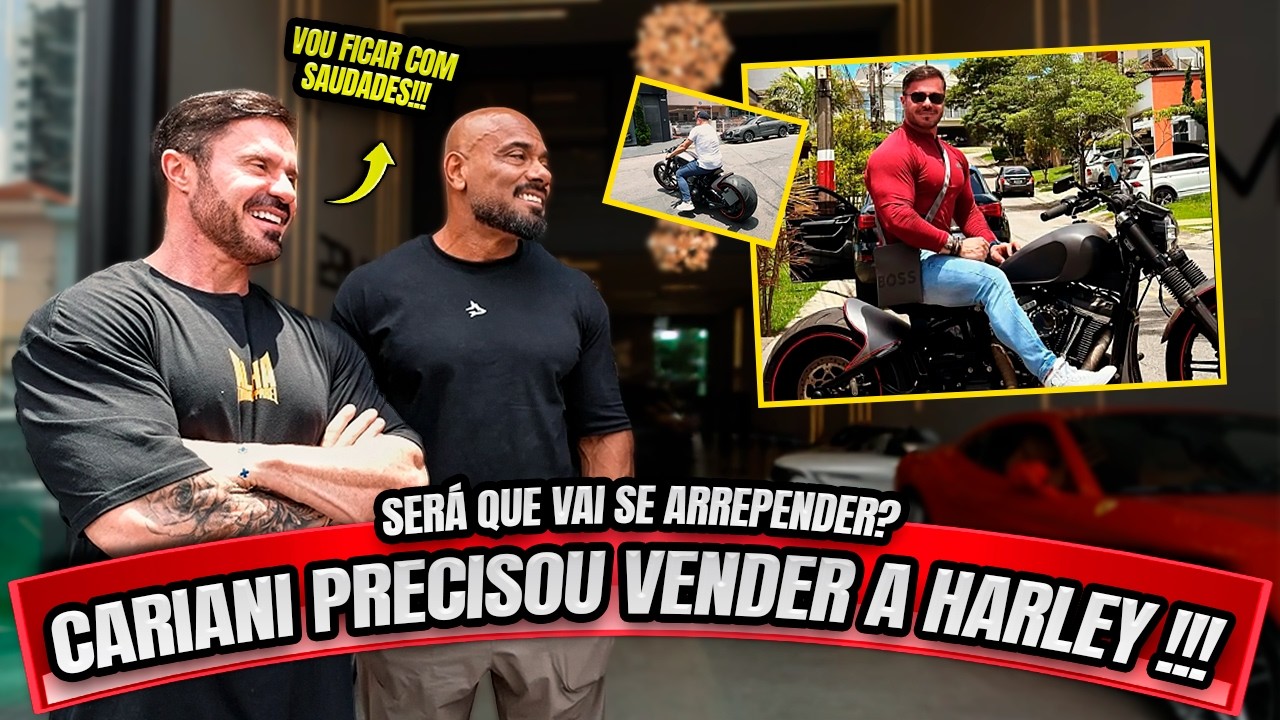 CARIANI REVELA O MOTIVO DA VENDA DA HARLEY DAVIDSON!!!