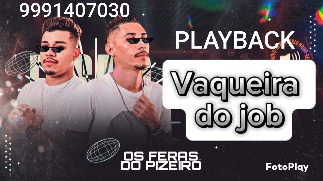 PLAYBACK VAQUEIRA DO JOB OS FERAS DO PIZEIRO