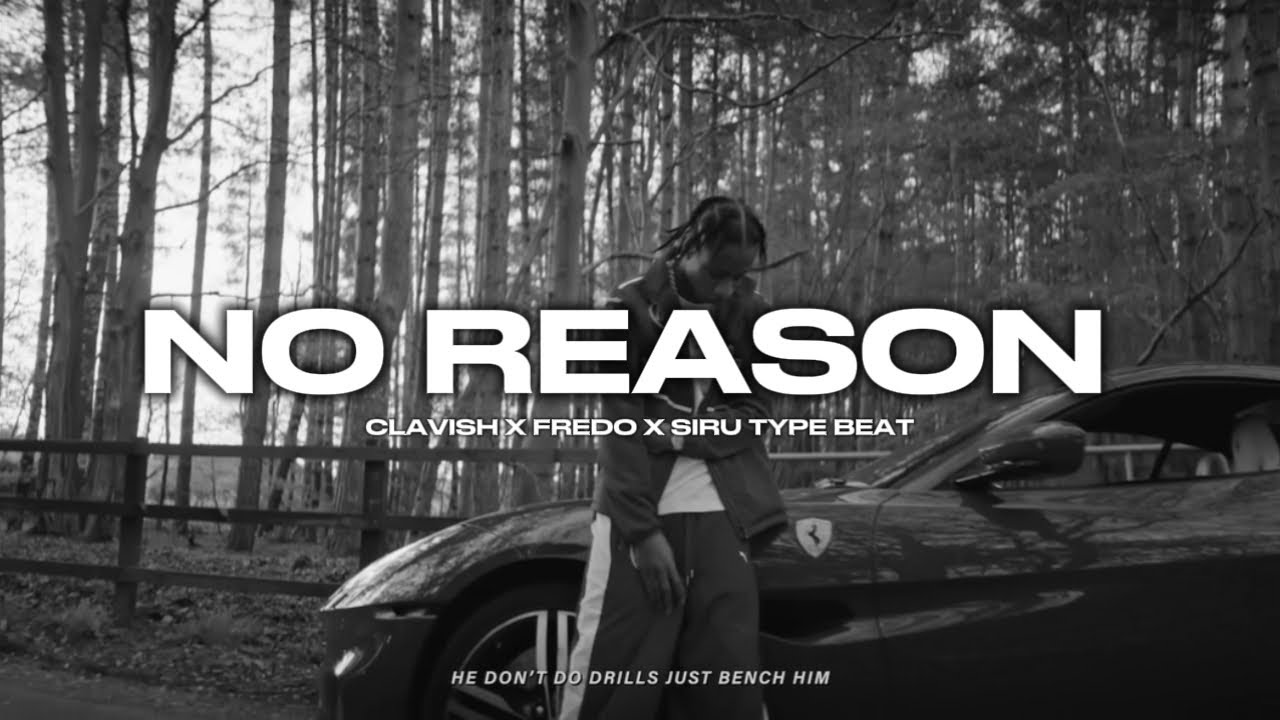 [FREE] Clavish X Fredo X Siru Type Beat - “NO REASON” | 2025 UK Rap Instrumental (@ProdByCX)