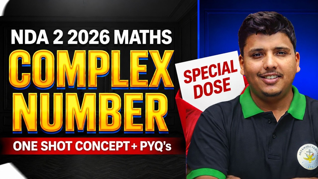 NDA 2 2026 Maths || Complex Number One Shot | Concept + PYQ's | Maths For NDA 2 2026 | Parveen Sir