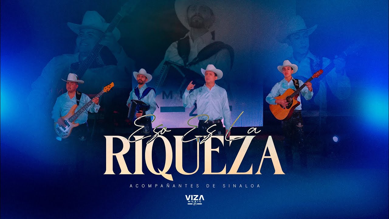 Eso es la Riqueza - Acompañantes de Sinaloa