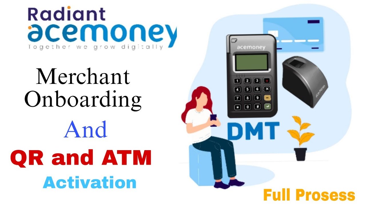Radiant acemoney New Merchant Onboarding and Service Activation full detail 