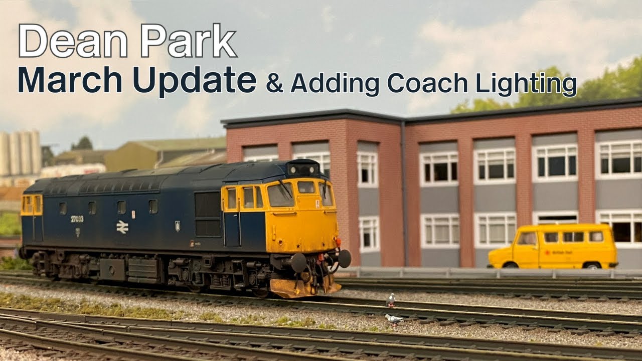 Dean Park Model Railway 296 | March 2022 Update & Installing Coach Lights
