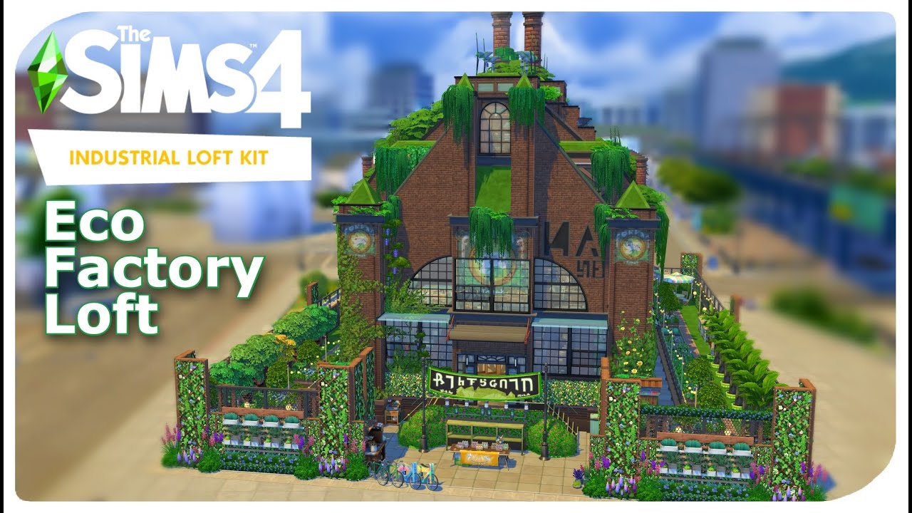 Build In Real Time with the New Industrial Loft Kit! | Eco Factory Loft | Sims 4