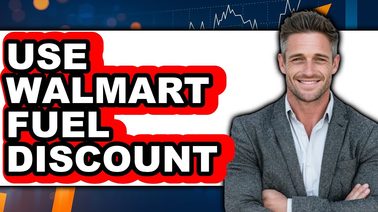 How to Use Walmart Fuel Discount 2025 - Full Guide