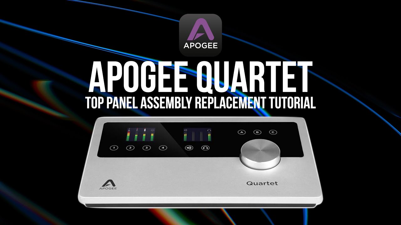 Apogee Quartet : Top Panel Assembly Replacement Tutorial