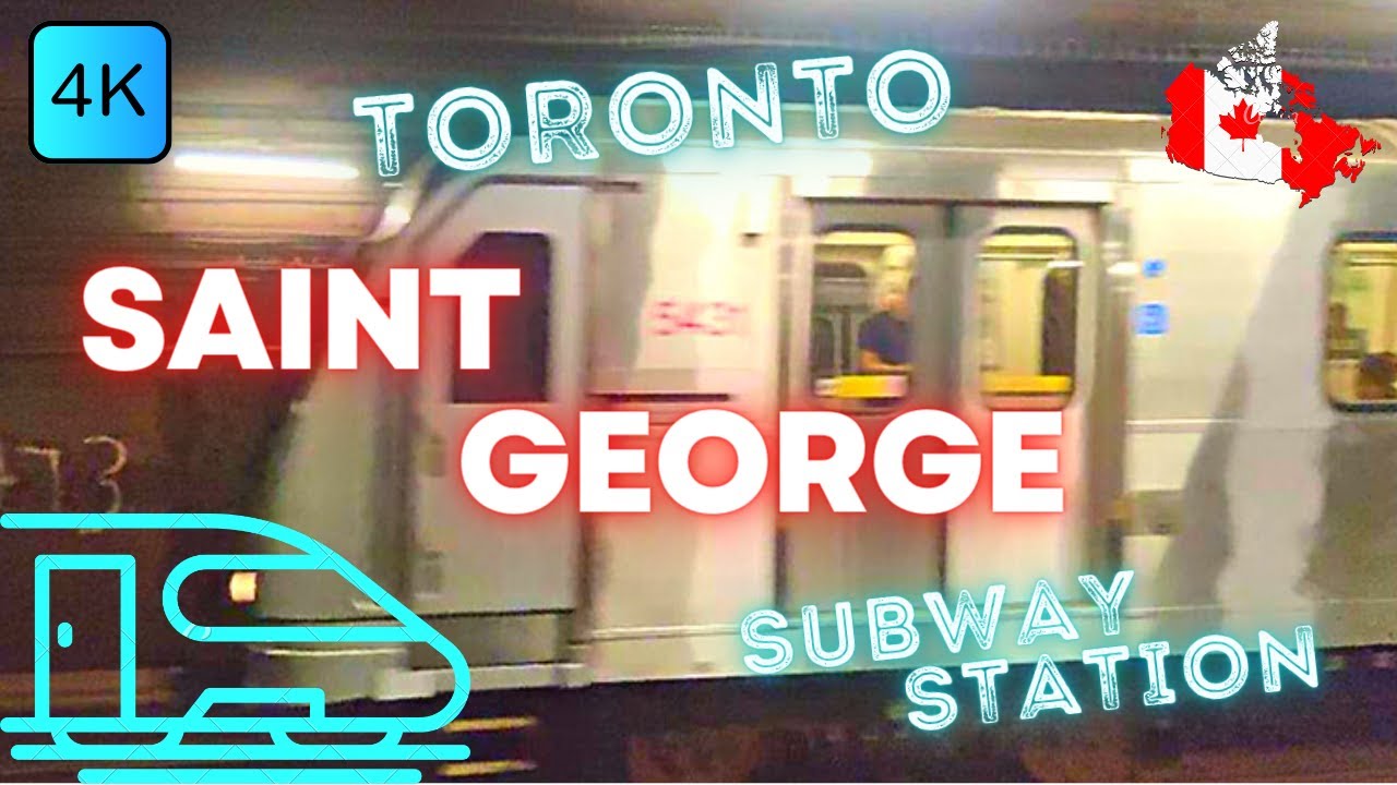 TORONTO, CANADA 🇨🇦 &ndash; SAINT GEORGE SUBWAY STATION &ndash; LINE 1, LINE 2 &ndash; 4K WALK