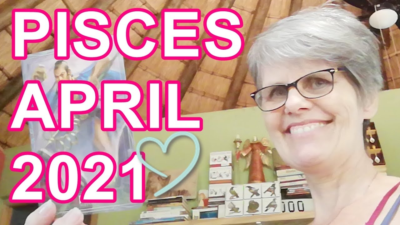 PISCES ♓ APRIL 2021 ♥PASSION & DIVINE TIMING!