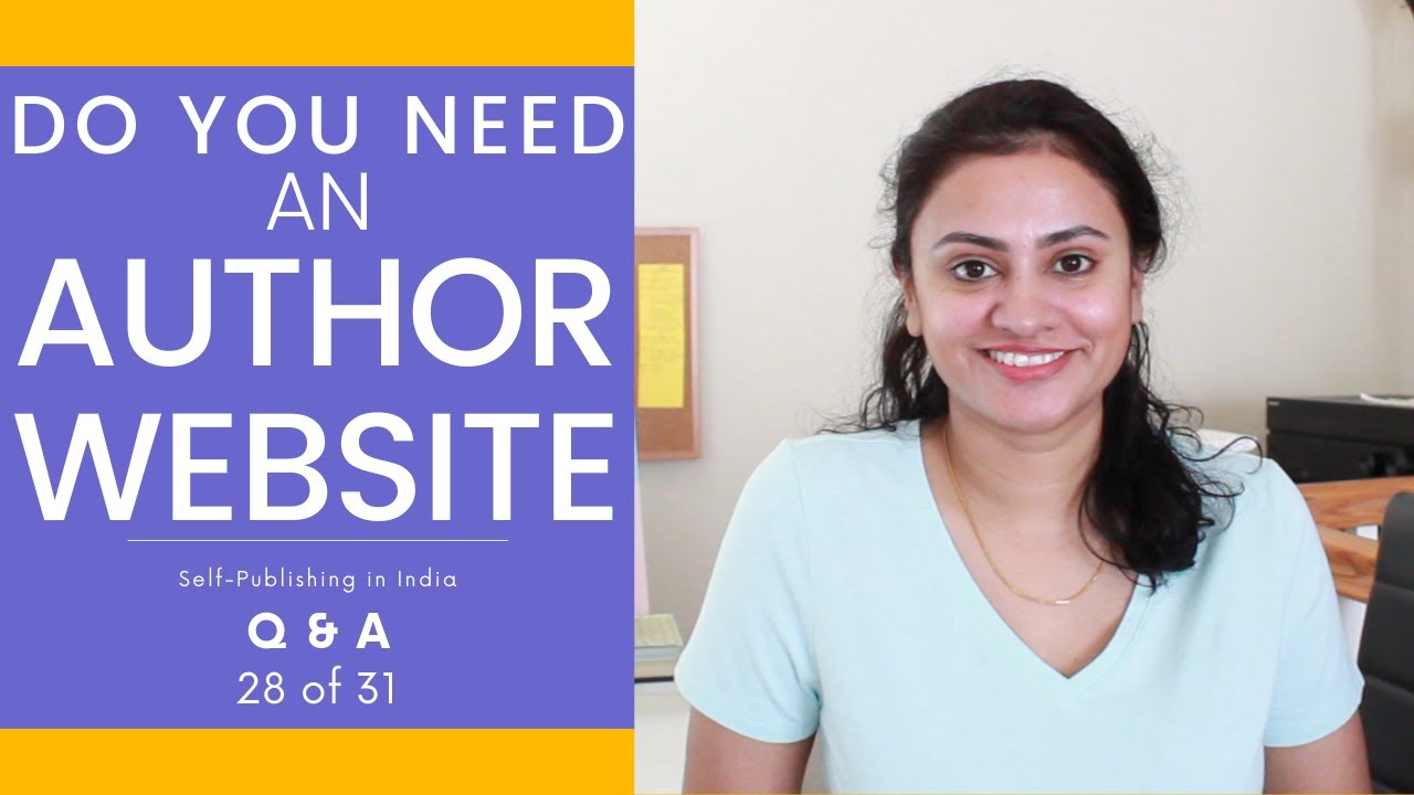 DO YOU NEED AN AUTHOR WEBSITE | SELF-PUBLISHING IN INDIA
