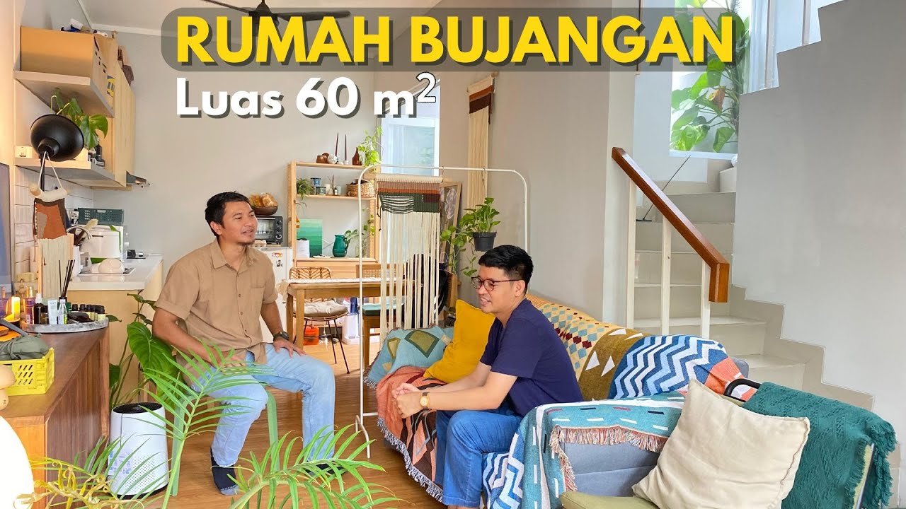 Home Tour Rumah Bujangan