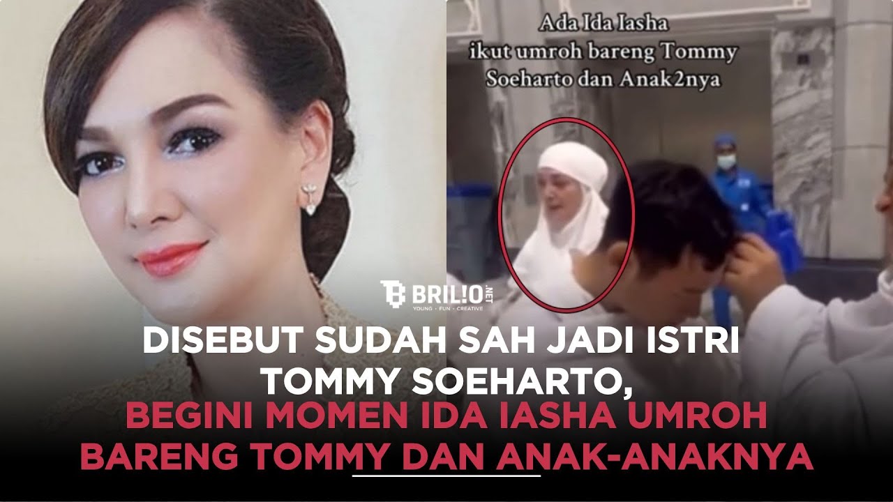 Disebut sudah sah jadi istri Tommy Soeharto, begini momen Ida Iasha umroh bareng Tommy dan anak-anak
