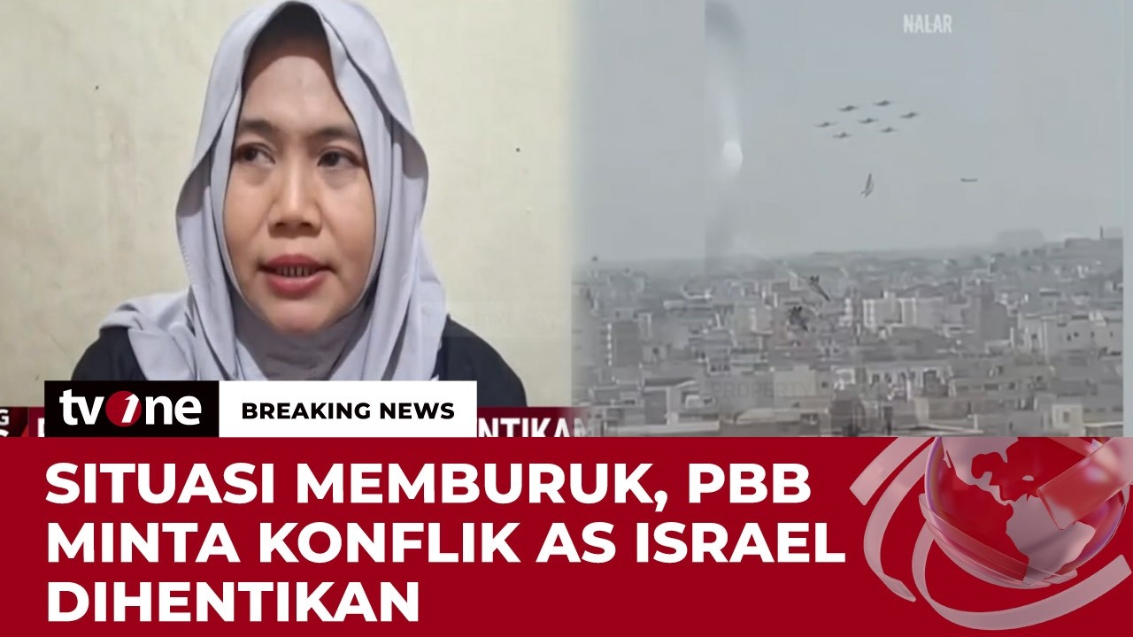 PBB Minta Perang AS-Israel Dihentikan | Breaking News