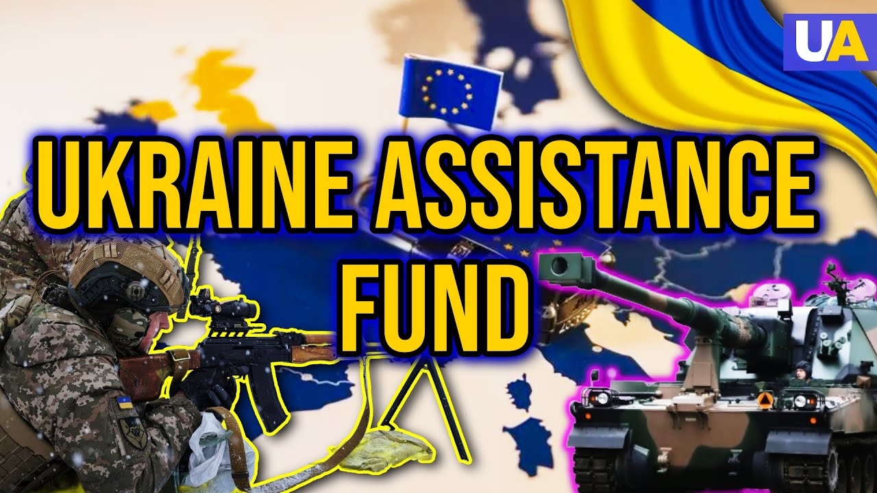 Ukraine Assistance Fund: EU's 5 Billion Euro Pledge for Military Aid and Training Mission