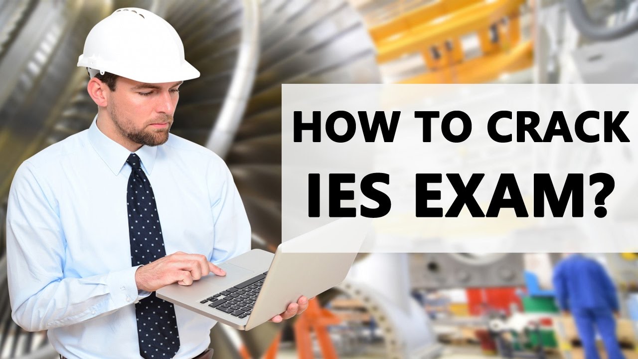 How to Crack IES / ESE Exam?