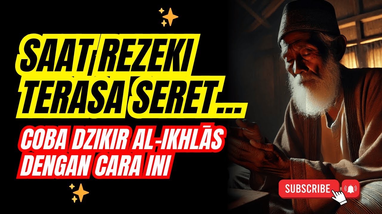 ​✨ Rahasia Gaib Dzikir Al Ikhlas untuk Meningkatkan Rezeki 💰