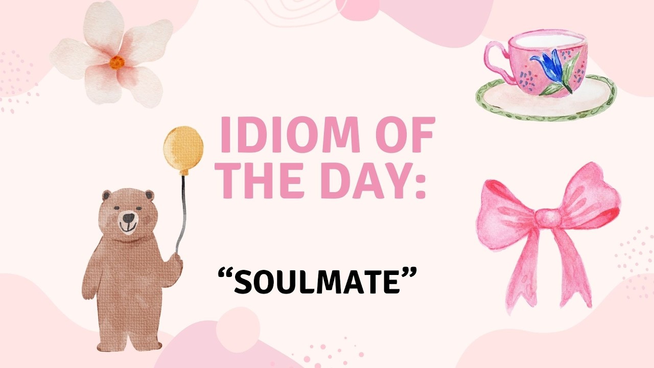 What Does “Soulmate” Really Mean? 💘 Funny English Word Explained! | Learn English