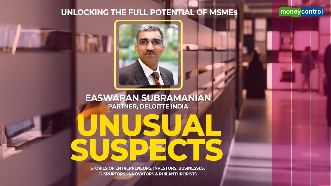 The roadmap for globally competitive Indian MSMEs | Easwaran Subramanian, Partner, Deloitte India