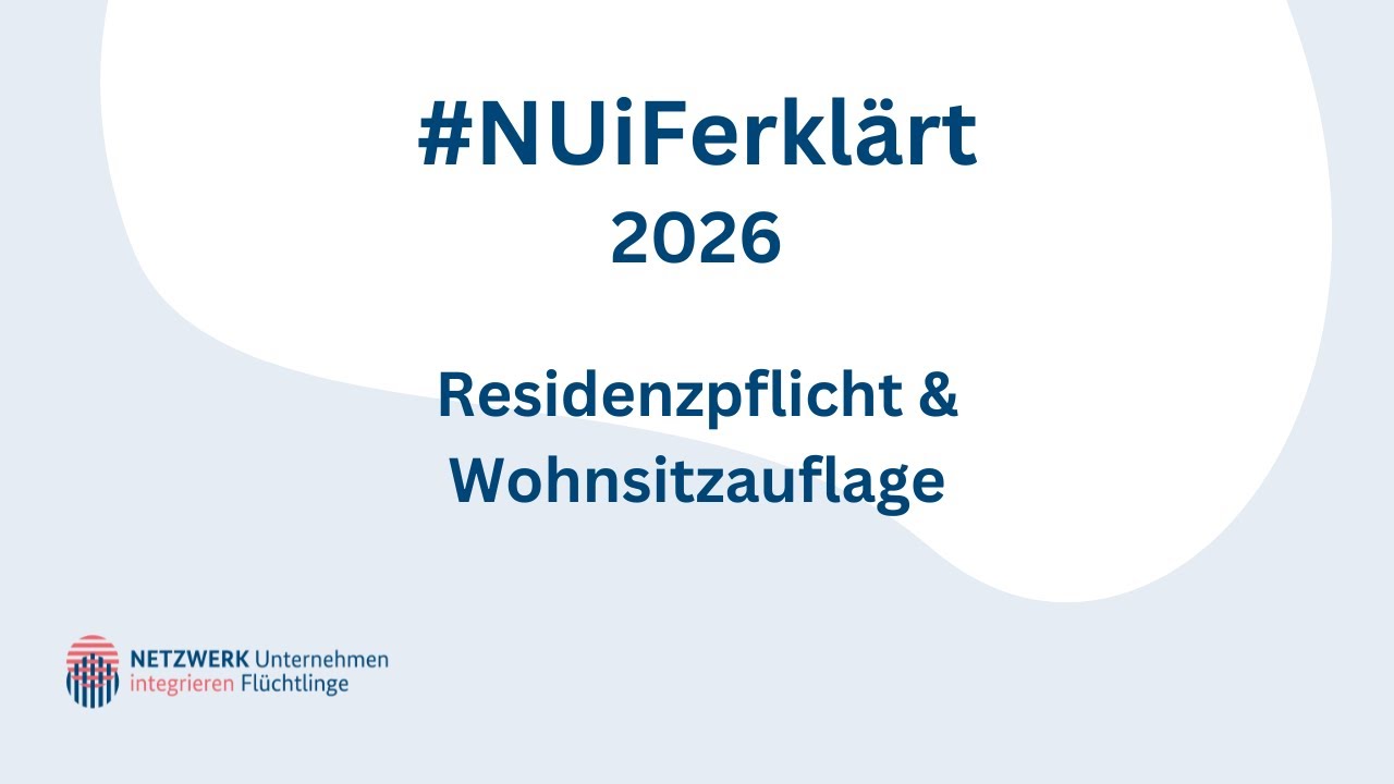 #NUiFerklärt 2026: Wohnsitzauflage & Residenzpflicht