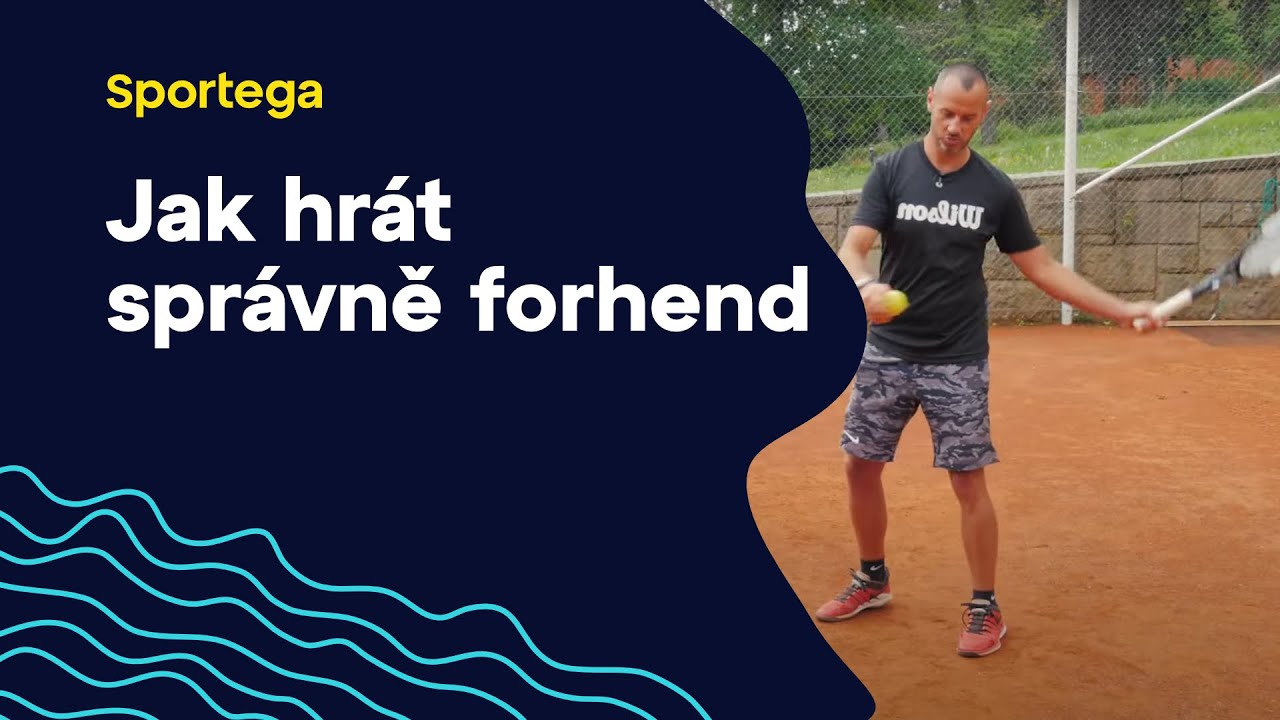 Jak hrát správně forhend #trenujtenis