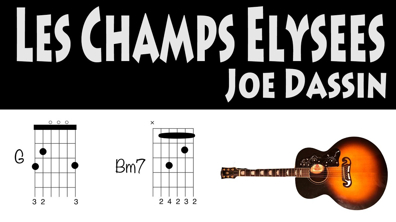 Les Champs Elysees Guitar Chords Joe Dassin