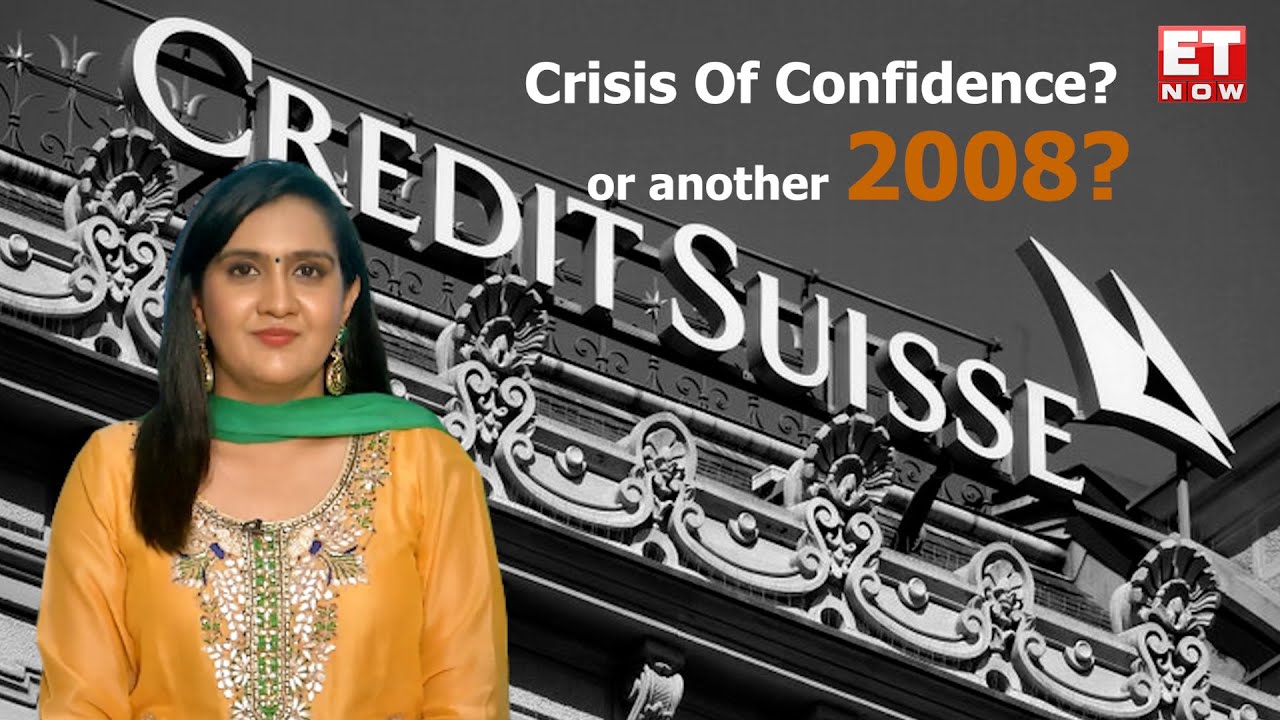 Credit Suisse Crisis Explained | Credit Suisse Facing Crisis Of Confidence? | ET Now